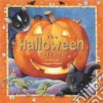 The Halloween Kittens libro in lingua di Kneen Maggie, Kneen Maggie (ILT)