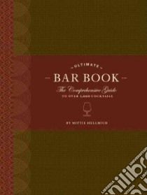 Ultimate Bar Book libro in lingua di Hellmich Mittie