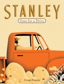 Stanley Goes for a Drive libro in lingua di Frazier Craig