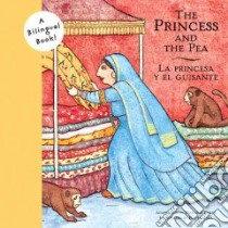 The Princess And The Pea/la Princesa Y El Guisante libro in lingua di Boada Francesc (ADP), Estrade Pau (ILT)