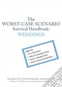 Worst-case Scenario Survival Handbook libro in lingua di David Borgenicht
