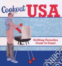 Cookout USA libro in lingua di Orcutt Georgia, Margolies John