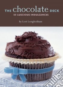 Chocolate Deck libro in lingua di Longbotham Lori