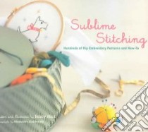 Sublime Stitching libro in lingua di Grablewski Alexandra