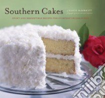 Southern Cakes libro in lingua di McDermott Nancie, Luigart-Stayner Becky (PHT)