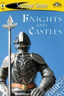 Knights And Castles libro in lingua di Simon Seymour