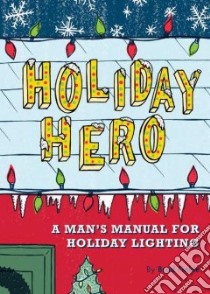 Holiday Hero libro in lingua di Finkle Brad
