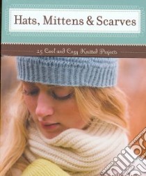Hats, Mittens, & Scarves libro in lingua di Tung Andrea