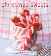 Christmas Sweets libro in lingua di Brennan Georgeanne, Jung Richard G. (PHT)