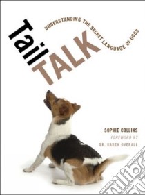 Tail Talk libro in lingua di Collins Sophie
