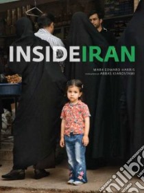 Inside Iran libro in lingua di Harris Mark Edward, Kiarostami Abbas (FRW)