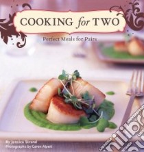 Cooking for Two libro in lingua di Strand Jessica, Alpert Caren (PHT)