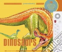 Dinosaurs libro in lingua di Schatz Dennis