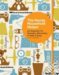 The Handy Household Helper libro in lingua di Chronicle Books (EDT)