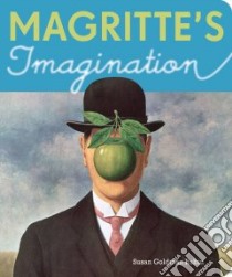 Magritte's Imagination libro in lingua di Rubin Susan Goldman, Magritte Rene