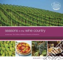 Seasons in the Wine Country libro in lingua di Conniff Cate