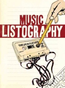 Music Listography libro in lingua di Nola Lisa (CRT), Gillette Michael (ILT)