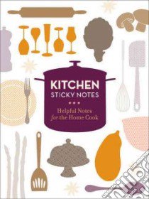 Kitchen Sticky Notes libro in lingua di Brandt Nicki (CON)