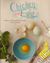 Chicken and Egg libro in lingua di Cole Janice, Farnum Alex (PHT)