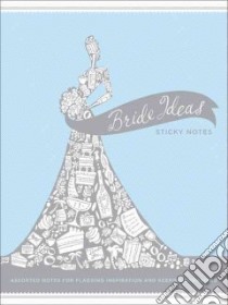 Bride Ideas Sticky Notes libro in lingua di Not Available (NA)