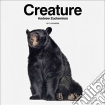 Creature 2011 Calendar libro in lingua di Zuckerman Andrew (PHT)