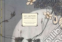Le Japon Artistique libro in lingua di Saunders Rachel (INT)