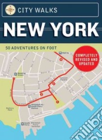 City Walks New York libro in lingua di De Tessan Christina Henry