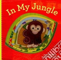 In My Jungle libro in lingua di Gillingham Sara, Siminovich Lorena (ILT)