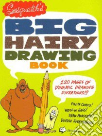Sasquatch's Big Hairy Drawing Book libro in lingua di Mcdonnell Chris