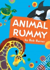 Animal Rummy libro in lingua di Barner Bob (ILT)
