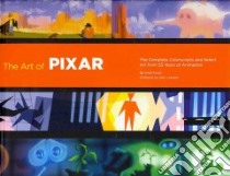 The Art of Pixar libro in lingua di Amidi Amid, Lasseter John (FRW)