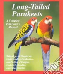 Long-Tailed Parakeets libro in lingua di Wolter Annette, Vriends Matthew M., Jankovics Gyorgy