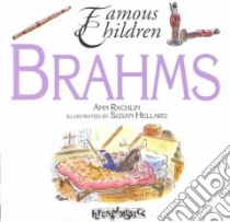 Brahms libro in lingua di Rachlin Ann, Hellard Susan (ILT)