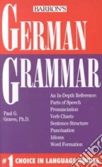 German Grammar libro in lingua di Graves Paul G.