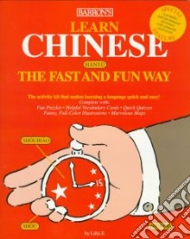 Learn Chinese the Fast and Fun Way/With Guide Book libro in lingua di Ji Lifei