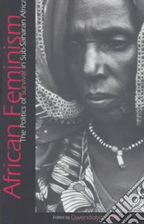 African Feminism libro in lingua di Mikell Gwendolyn (EDT)