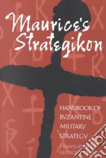 Maurice's Strategikon libro in lingua di Dennis George T. (TRN)