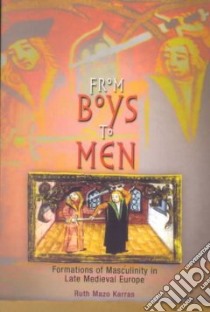 From Boys to Men libro in lingua di Karras Ruth Mazo
