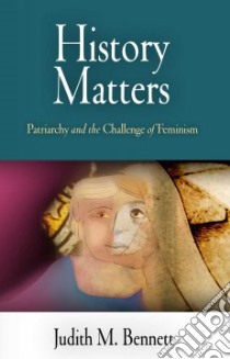 History Matters libro in lingua di Bennett Judith M.