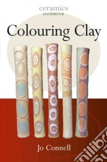 Coloring Clay libro in lingua di Connell Jo