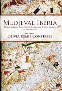 Medieval Iberia libro in lingua di Constable Olivia Remie (EDT)