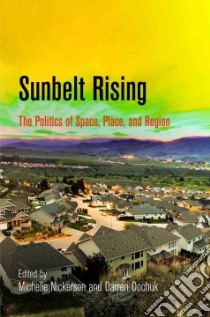 Sunbelt Rising libro in lingua di Nickerson Michelle (EDT), Dochuk Darren (EDT)
