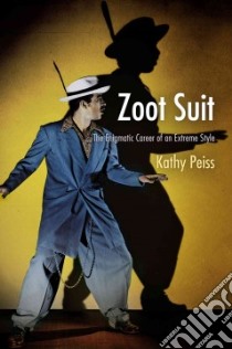 Zoot Suit libro in lingua di Peiss Kathy