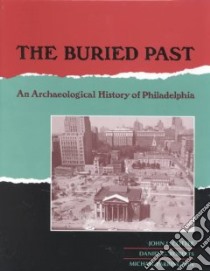 The Buried Past libro in lingua di Cotter John L., Roberts Daniel G., Parrington Michael