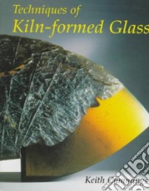 Techniques of Kiln-Formed Glass libro in lingua di Cummings Keith