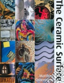 The Ceramic Surface libro in lingua di Ostermann Matthias