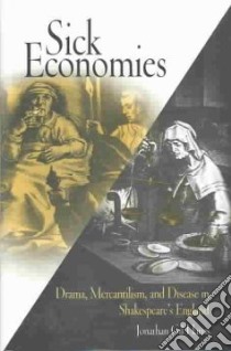 Sick Economies libro in lingua di Harris Jonathan Gil
