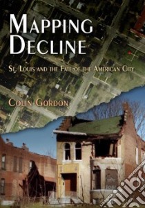 Mapping Decline libro in lingua di Gordon Colin