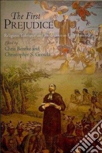 The First Prejudice libro in lingua di Beneke Chris (EDT), Grenda Christopher S. (EDT)