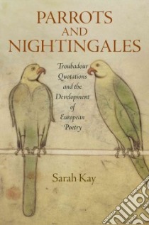 Parrots and Nightingales libro in lingua di Kay Sarah